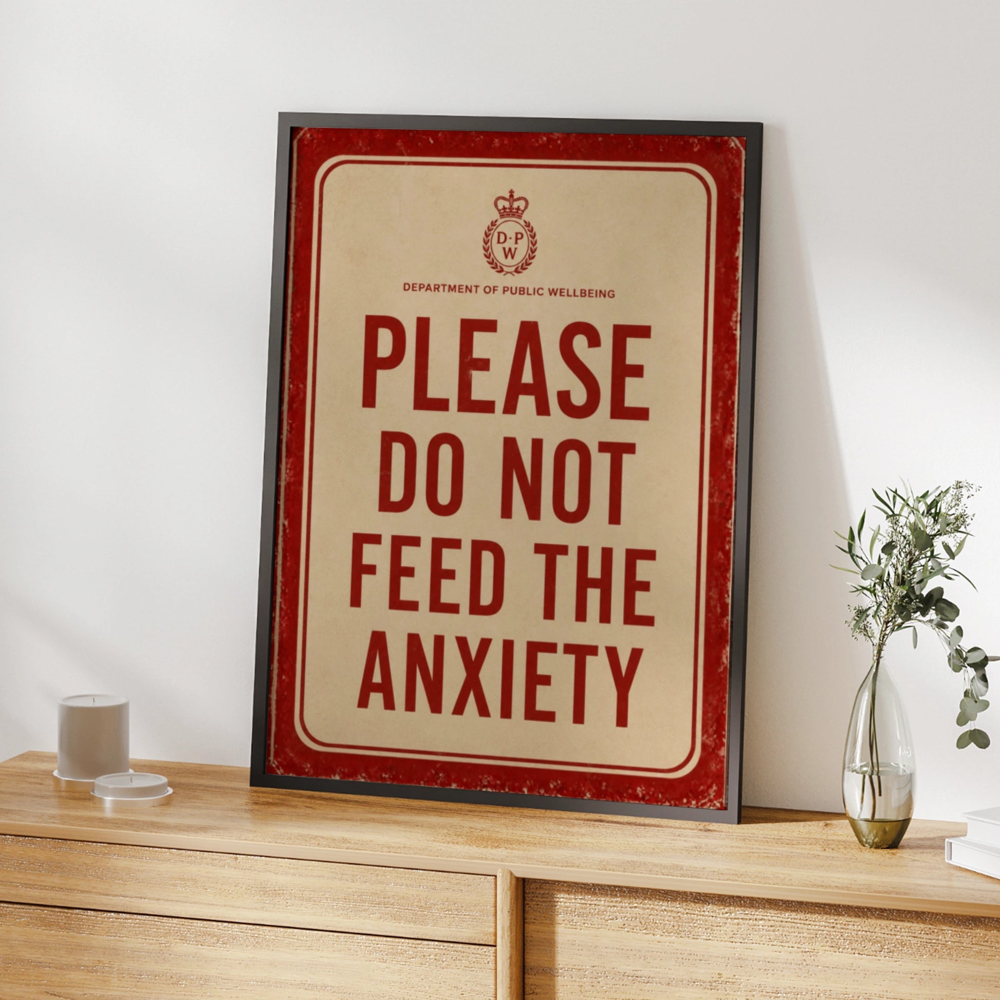 Do Not Feed The Anxiety Poster, Funny Mental Health Wall Art, Vintage Red Sign Print