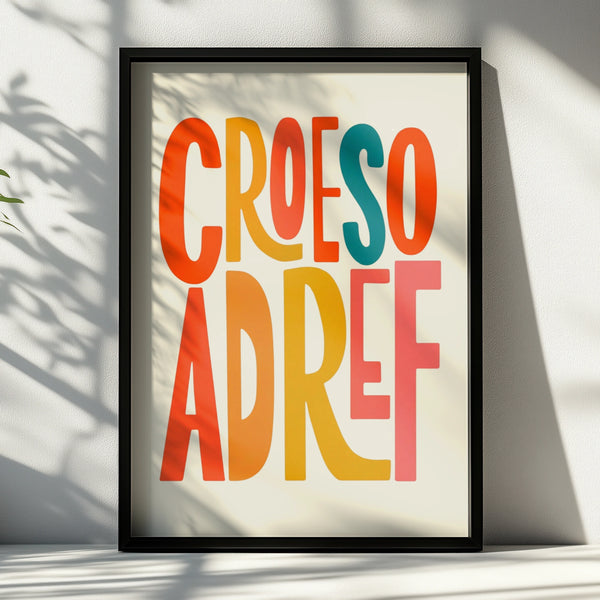 Croeso Adref Welsh Welcome Home Poster, Wales Wall Art, Colourful Typography Print