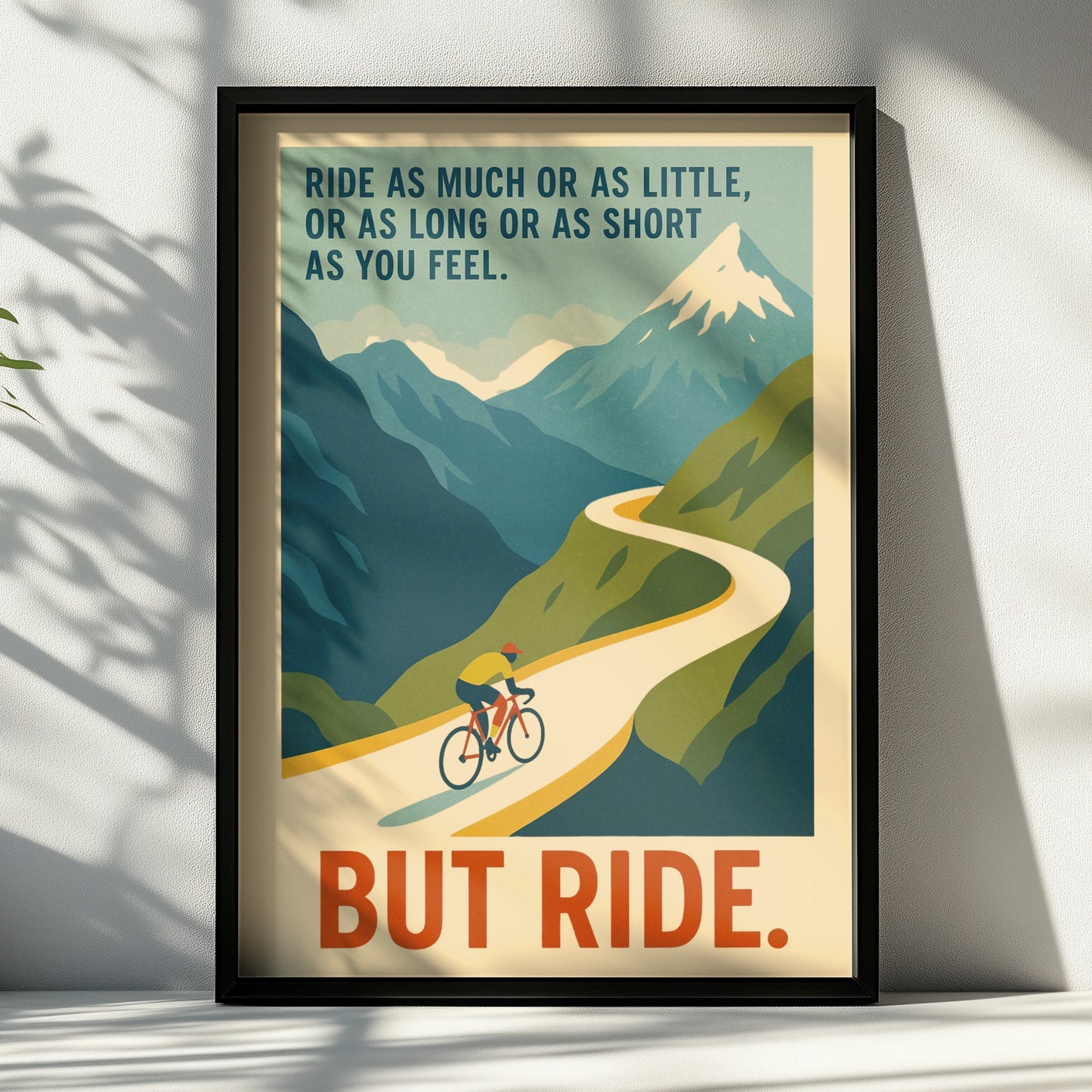 Cycling Quote Poster, Retro Road Bike Wall Art, Mountain Cyclist Print, But Ride