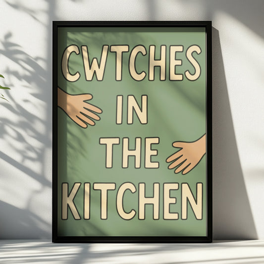 Cwtches in the Kitchen Welsh Print, Wales Wall Art, Sage Green Typography Poster