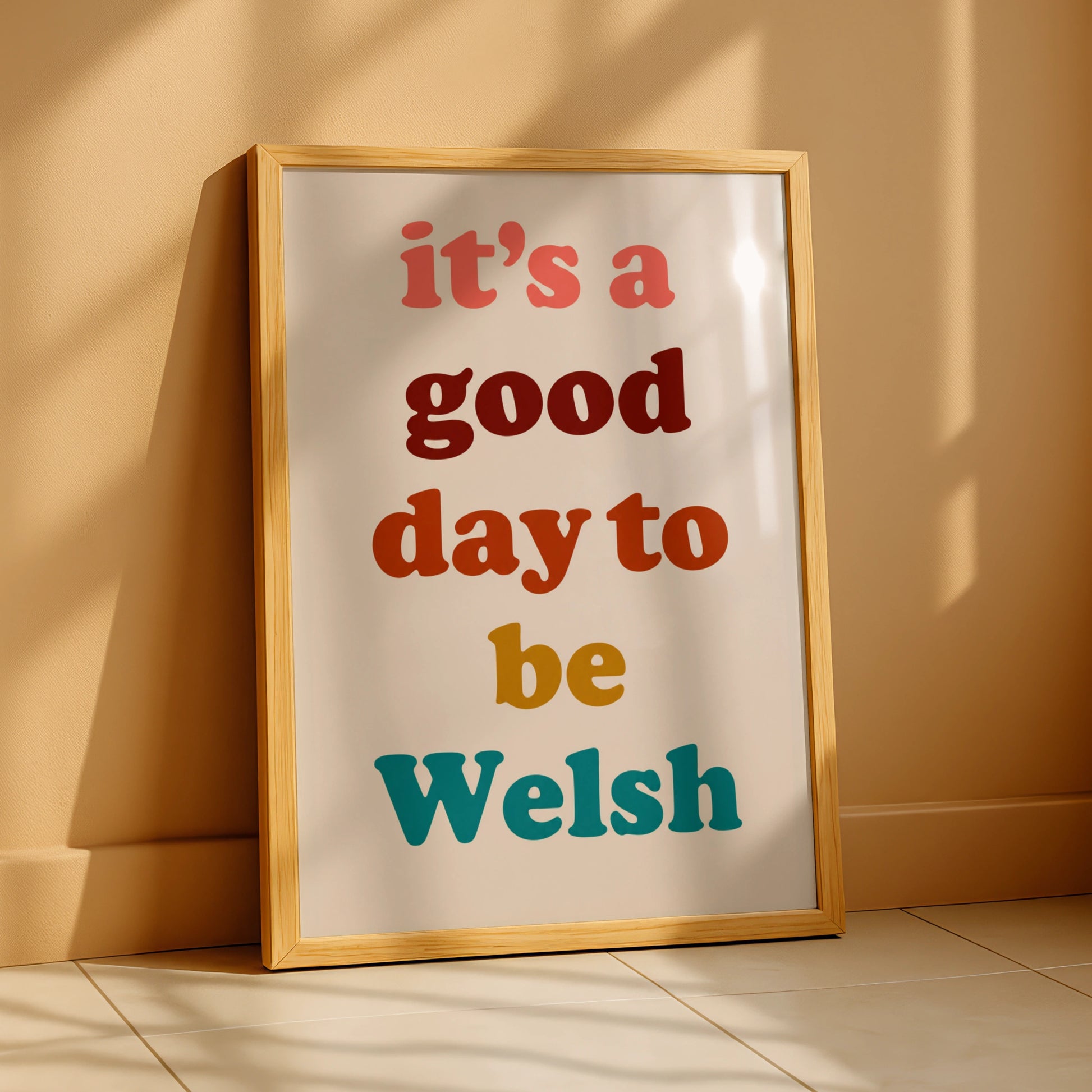 It's A Good Day To Be Welsh Poster, Wales Quote Wall Art, Retro Colourful Print