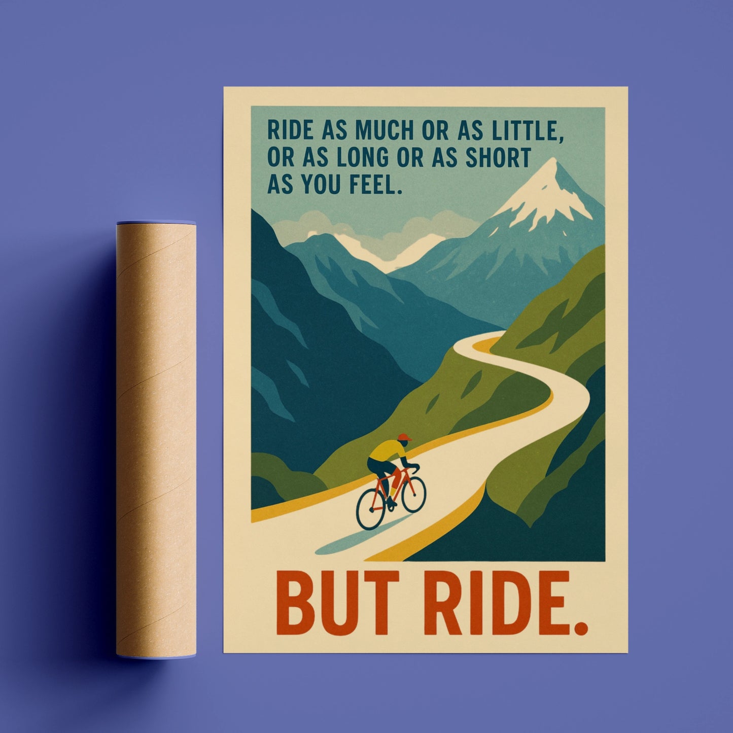 Cycling Quote Poster, Retro Road Bike Wall Art, Mountain Cyclist Print, But Ride