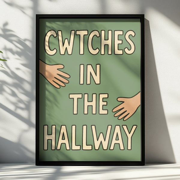 Cwtches In The Hallway Welsh Slang Poster, Wales Wall Art, Sage Green Hug Print